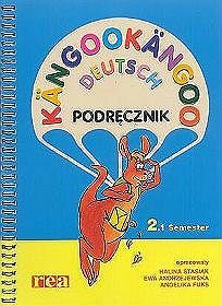 Kangookangoo Deutsch 2.1 Semestr. Podręcznik Stasiak Halina