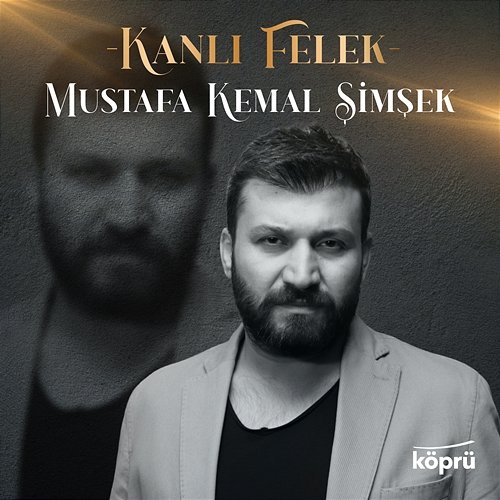 Kanlı Felek Mustafa Kemal Şimşek
