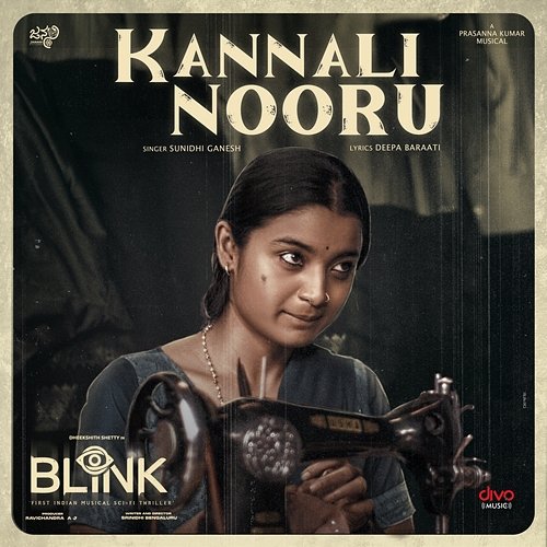 Kannali Nooru (From "Blink") Prasanna Kumar M S, Deepa Baraati & Sunidhi Ganesh