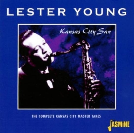 Kansas City Jazz - The Complete Msaters Young Lester