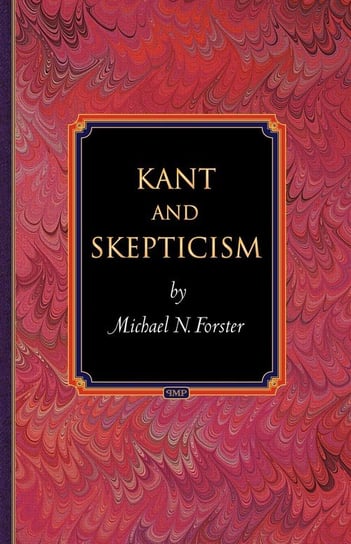 Kant and Skepticism Forster Michael N.