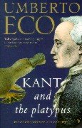 Kant And The Platypus Eco Umberto