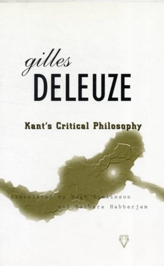 Kant's Critical Philosophy: The Doctrine of the Faculties Deleuze Gilles