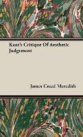 Kant's Critique Of Aesthetic Judgement Meredith James Creed