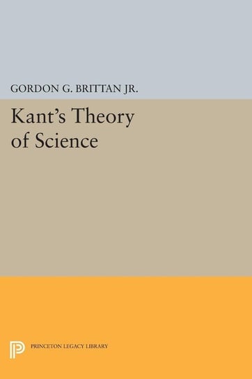 Kant's Theory of Science Brittan Gordon G.