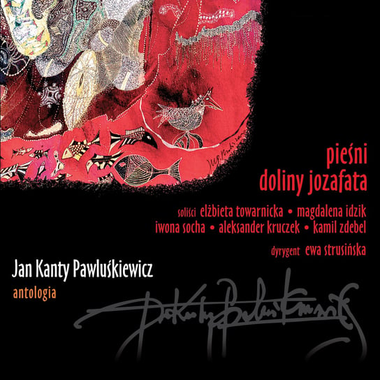 Kanty Pawluśkiewicz: Pieśni Doliny Jozafata (Antologia). Volume 12 Pawluśkiewicz Jan Kanty