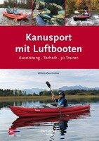 Kanusport mit Luftbooten Deutscher Kanuverband, Deutscher Kanu-Verband-Wirtschafts-Und Verlags-Gmbh