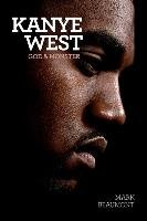 Kanye West: God and Monster Beaumont Mark
