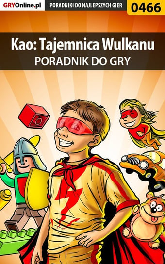 Kao: Tajemnica Wulkanu - poradnik do gry - ebook PDF Kazek Daniel Thorwalian