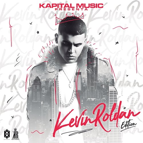 Kapital Music Presenta: Kevin Roldan Edition Kevin Roldan