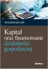 Kapitał oraz finansowanie działalności gospodarczej Gos Waldemar