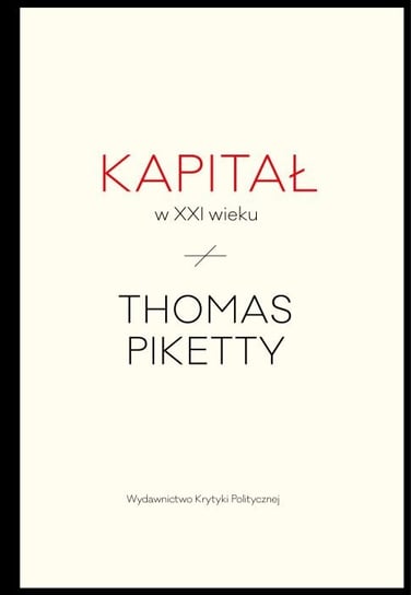Kapitał w XXI wieku Piketty Thomas