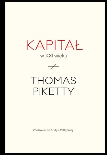 Kapitał w XXI wieku Piketty Thomas