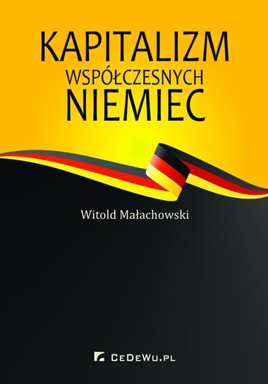 Kapitalizm współczesnych Niemiec Małachowski Witold