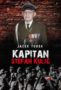 Kapitan Stefan Kulig Turek Jacek