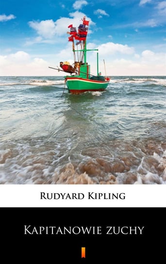 Kapitanowie zuchy Kipling Rudyard