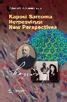 Kaposi Sarcoma Herpesvirus: New Perspectives Springer Berlin Heidelberg, Springer Berlin