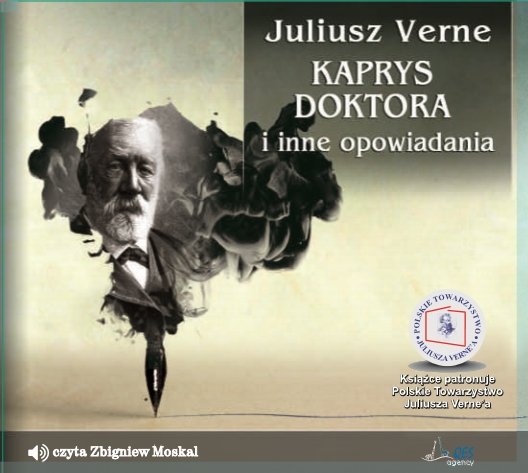Kaprys doktora i inne opowiadania Jules Verne