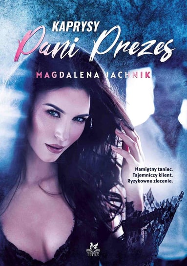 Kaprysy Pani Prezes - ebook mobi Jachnik Magdalena