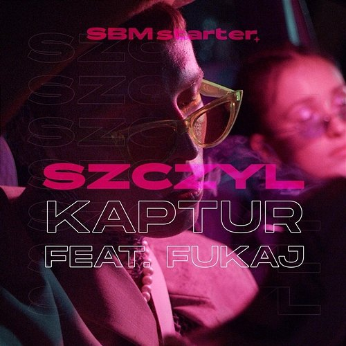 Kaptur Fukaj, Szczyl