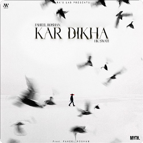 Kar Dikha FAHEEL, HKSwati