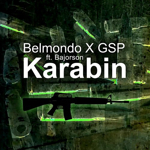 Karabin Belmondo, GSP feat. Bajorson