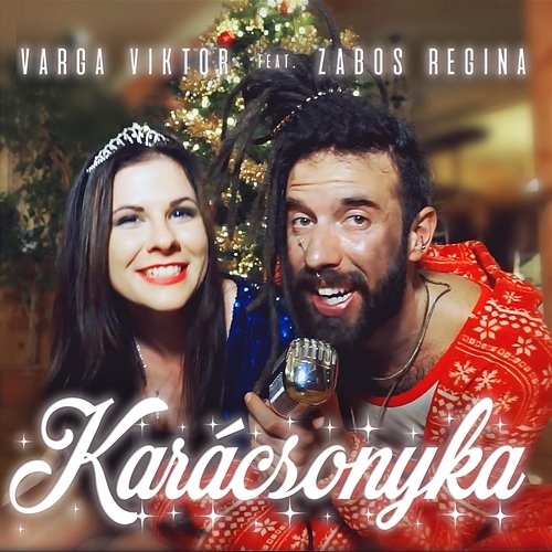 Karácsonyka Varga Viktor feat. Zabos Regina