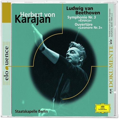Karajan:Beethoven Sinfonie Nr. 3 + Leonore Ouvertüre Nr. 3 Herbert Von Karajan