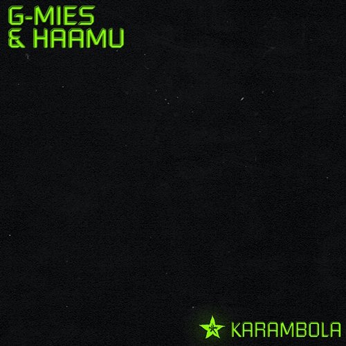 Karambola G-mies feat. Haamu