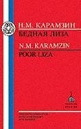Karamzin: Poor Liza Karamzin Nikolaj Mihajlovic, Karamzin Nikolai Mikhailovich, Karamzin N. M.