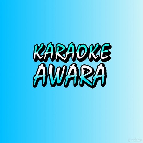 Karaoke Ida Laila & AWARA Group