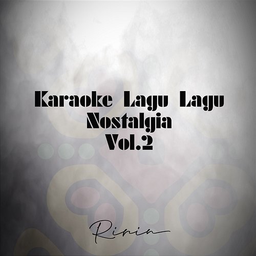 Karaoke Lagu Lagu Nostalgia, Vol. 2 Ririn