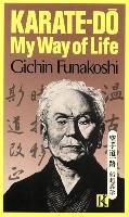 Karate-do: My Way Of Life Funakoshi Gichin