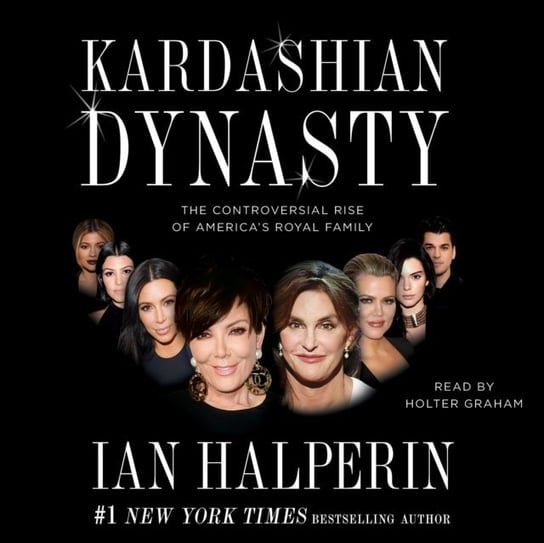 Kardashian Dynasty Halperin Ian