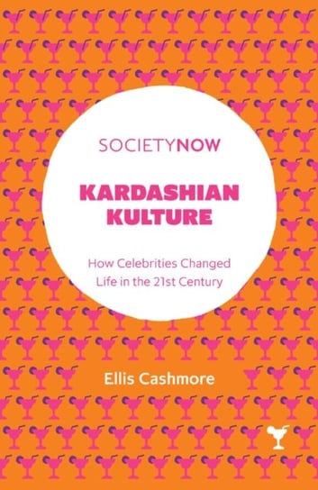 Kardashian Kulture Cashmore Ellis
