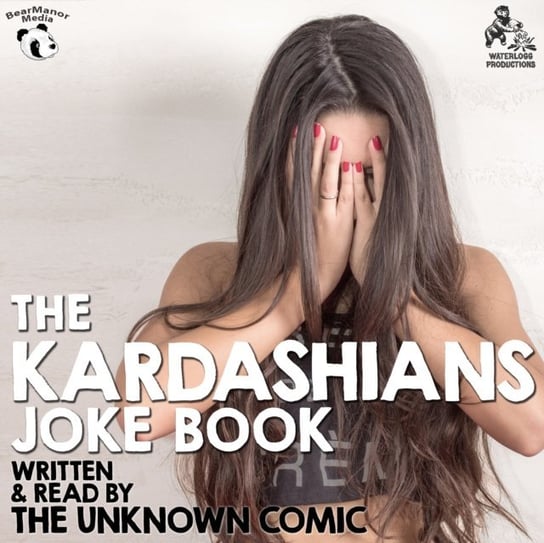 Kardashians Joke Book by The Unknown Comic, a.k.a. Murray Langston Langston Murray