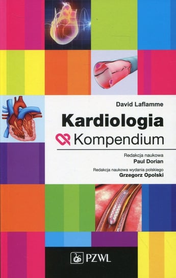 Kardiologia. Kompendium Laflamme David