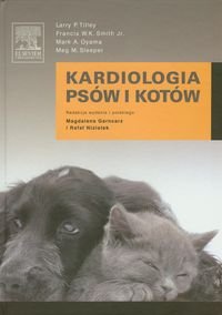 Kardiologia psów i kotów Tilley Larry P., Smith Francis W. K., Oyama Mark A., Sleeper Meg M.
