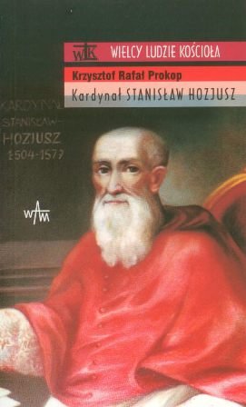 Kardynał Stanisław Hozjusz Prokop Krzysztof