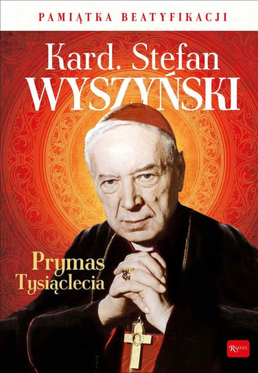 Kardynał Stefan Wyszyński. Droga na ołtarze, życie, dzieło, świadectwa Pabis Małgorzata, Kozłowska Izabela