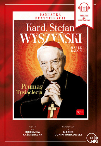 Kardynał Stefan Wyszyński. Prymas Tysiąclecia Balon Marek