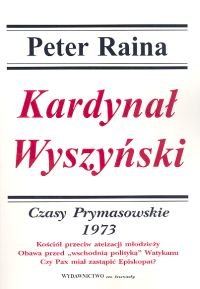 Kardynał Wyszyński. Tom 12 Raina Peter