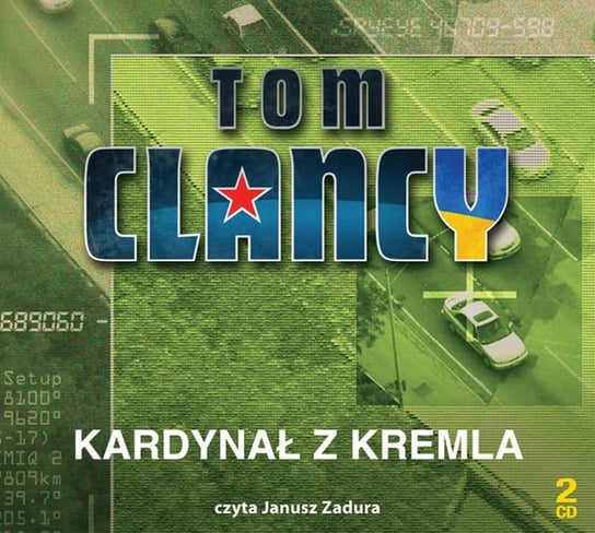 Kardynał z Kremla. Jack Ryan. Tom 5 Clancy Tom