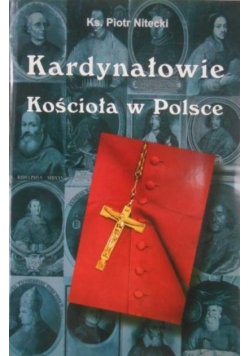 Kardynałowie Kościoła w Polsce 