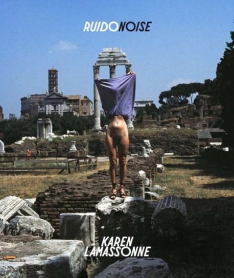 Karen Lamassonne: Ruido / Noise Simon Castets