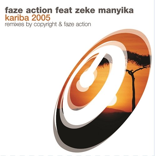 Kariba 2005 Faze Action feat. Zeke Manyika