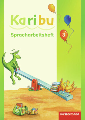Karibu 3 Spracharbeitsheft Westermann Schulbuch, Westermann Schulbuchverlag