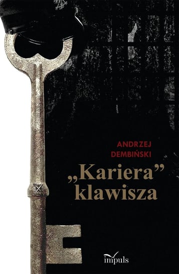Kariera klawisza Dembiński Andrzej