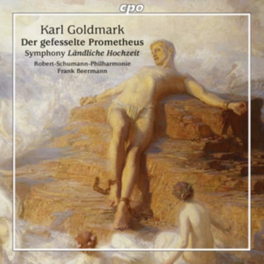 Karl Goldmark: Der Gefesselte Prometheus/... cpo