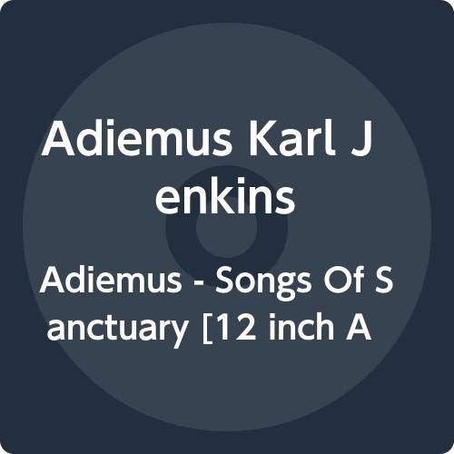 Karl Jenkins: Adiemus - Songs Of Jenkins Karl